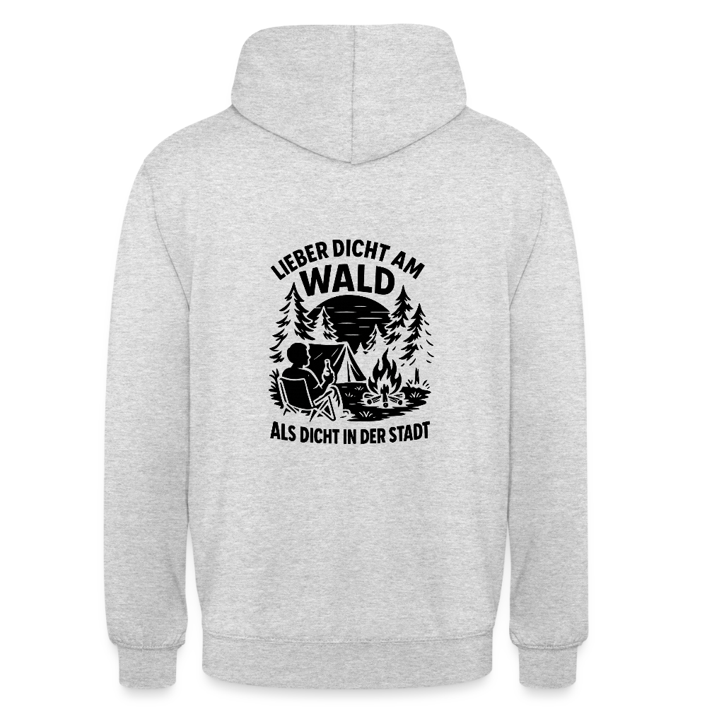 Lieber dicht am Wald" Hoodie – Unisex Kapuzenpullover für Naturfreunde & Outdoor-Fans (S–4XL) - Hellgrau meliert