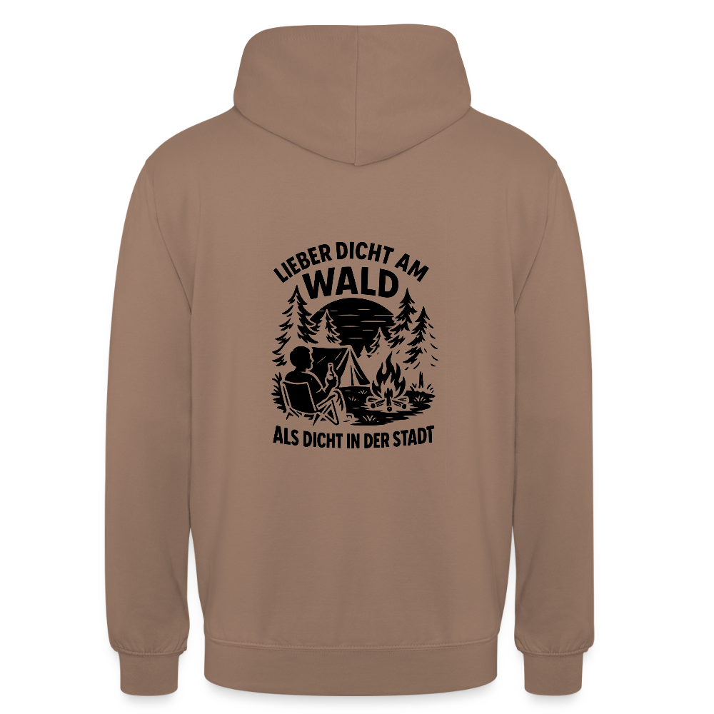 Lieber dicht am Wald" Hoodie – Unisex Kapuzenpullover für Naturfreunde & Outdoor-Fans (S–4XL) - Mokka