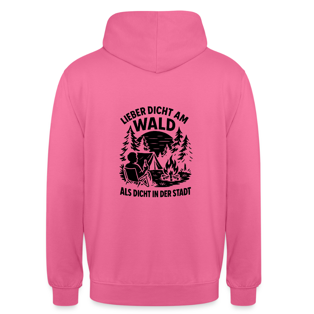 Lieber dicht am Wald" Hoodie – Unisex Kapuzenpullover für Naturfreunde & Outdoor-Fans (S–4XL) - Pink