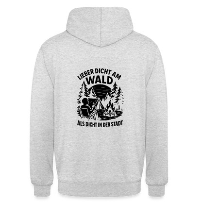 Lieber dicht am Wald" Hoodie – Unisex Kapuzenpullover für Naturfreunde & Outdoor-Fans (S–4XL) - Hellgrau meliert